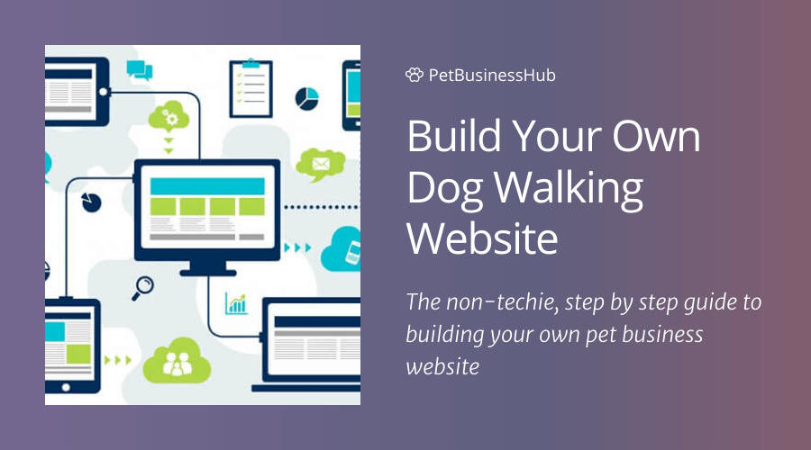 Build A Dog Walking Website